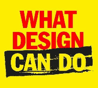 WHAT DESIGN CAN DO