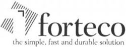 forteco the simple, fast and durable solution