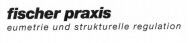 fischer praxis eumetrie und strukturelle regulation