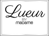 Lueur BY madame