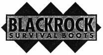 BLACKROCK SURVIVAL BOOTS