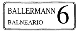 BALLERMANN BALNEARIO 6