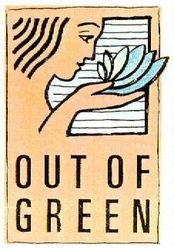 OUT OF GREEN