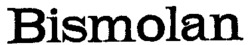 Bismolan