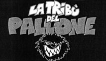 LA TRIBÙ DEL PALLONE