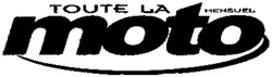 TOUTE LA moto MENSUEL