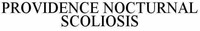 PROVIDENCE NOCTURNAL SCOLIOSIS