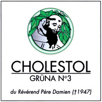 CHOLESTOL GRÜNA N° 3 du Révérend Père Damien