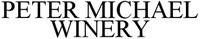 PETER MICHAEL WINERY