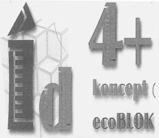 id 4+ koncept ecoBLOK