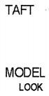 TAFT MODEL LOOK