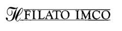 Il FILATO IMCO