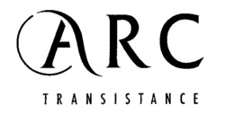 ARC TRANSISTANCE