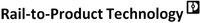 Rail-to-Product Technology