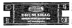 DRUM SHAG