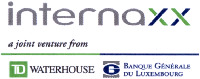 internaxx a joint venture from TD WATERHOUSE BANQUE GÉNÉRALE DU LUXEMBOURG