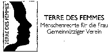 TERRE DES FEMMES Menschenrechte für die Frau Gemeinnütziger Verein