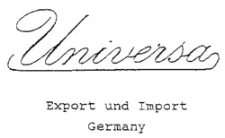 Universa Export und Import Germany