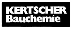 KERTSCHER Bauchemie