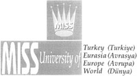 MISS University of Turkey (Turkiye) Eurasia (Avrasya) Europe (Avrupa) World (Dünya)