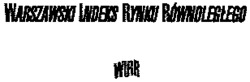 WARSZAWSKI INDEKS RYNKU RÓWNOLEGLEGO WIRR