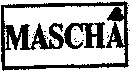 MASCHA