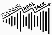 FOUNDER REAL TALK