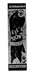 BELL'E PRONTO