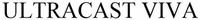 ULTRACAST VIVA