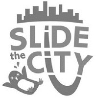 SLIDE the CITY