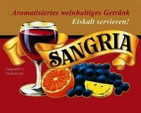 SANGRIA Aromatisiertes weinhaltiges Getränk Eiskalt servieren!