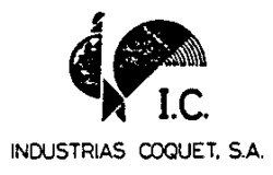 I.C. INDUSTRIAS COQUET, S.A.