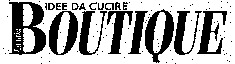 IDEE DA CUCIRE la mia BOUTIQUE