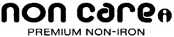 non care PREMIUM NON-IRON
