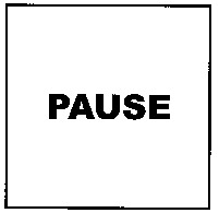 PAUSE