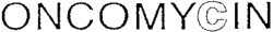 ONCOMYCIN