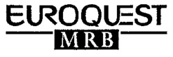 EUROQUEST MRB