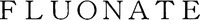 FLUONATE