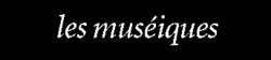 les muséiques