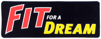 FIT FOR A DREAM