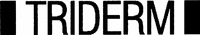 TRIDERM