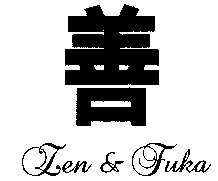 Zen & Fuka