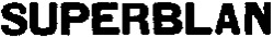 SUPERBLAN