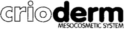 crioderm MESOCOSMETIC SYSTEM