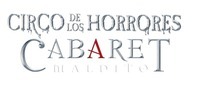 CIRCO DE LOS HORRORES CABARET MALDITO