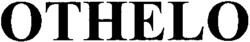 OTHELO