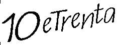 10 e Trenta