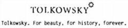 TOLKOWSKY Tolkowsky For beauty, for history, forever.