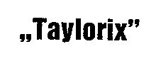 Taylorix