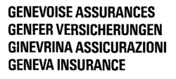 GENEVOISE ASSURANCES GENFER VERSICHERUNGEN GINEVRINA ASSICURAZIONI